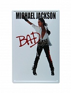 Металлическая табличка эмалированная Майкл Джексон"BAD"20 х 30 см.